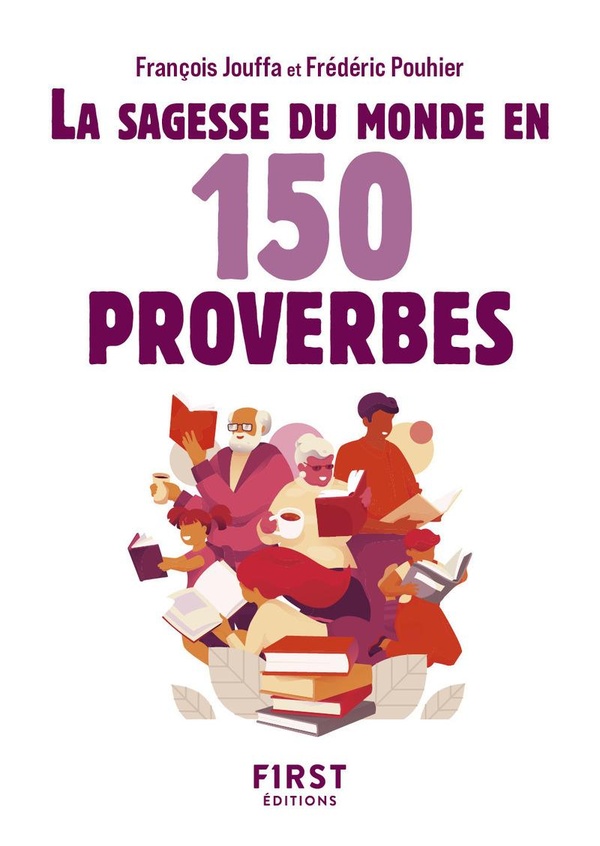 La sagesse du monde en 150 proverbes (2e édition)