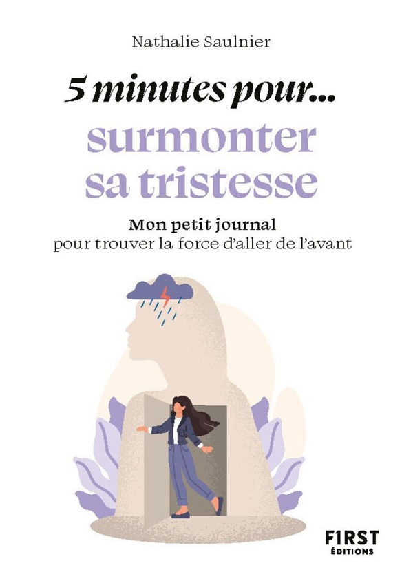 Couverture — 5 minutes pour... surmonter sa tristesse : Mon petit journal pour trouver la force d'aller de l'avant