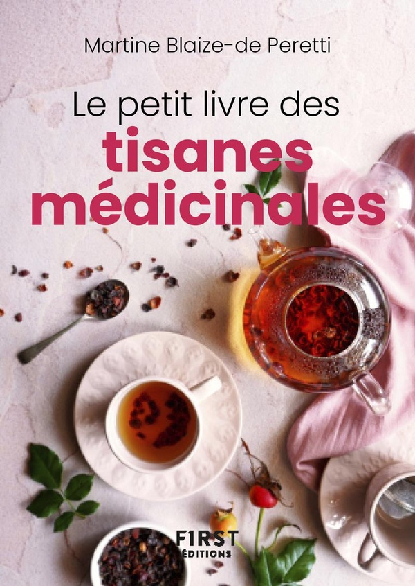 Le petit livre des tisanes médicinales