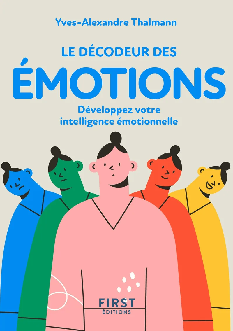 Couverture — Petit livre de - Décodeur des émotions, 2e éd. - Développez votre intelligence émotionnelle