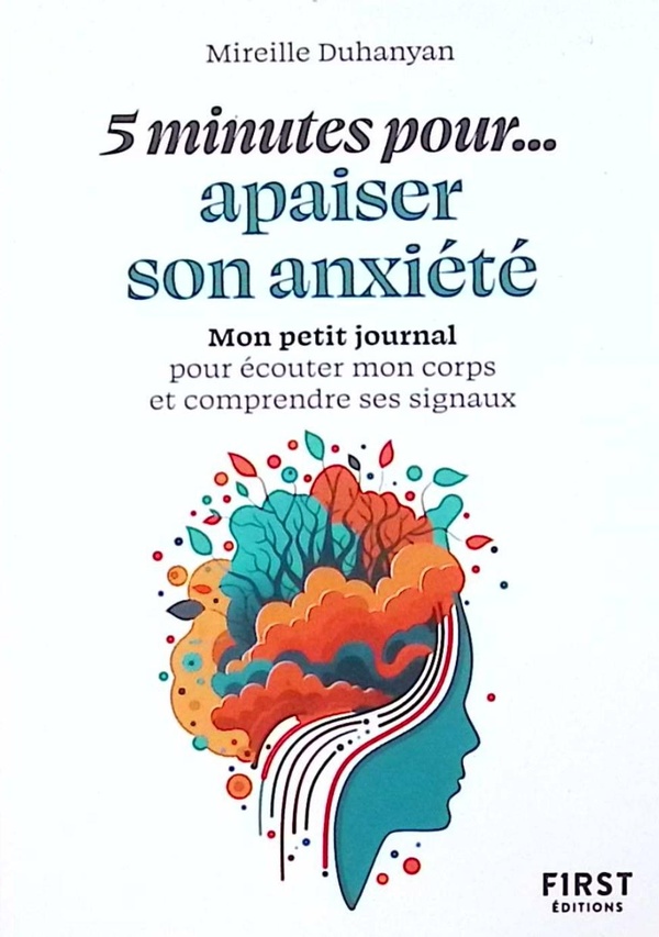 Couverture — 5 minutes pour... bien vivre son anxiété : Mon petit journal pour oublier mon stress et mon angoisse