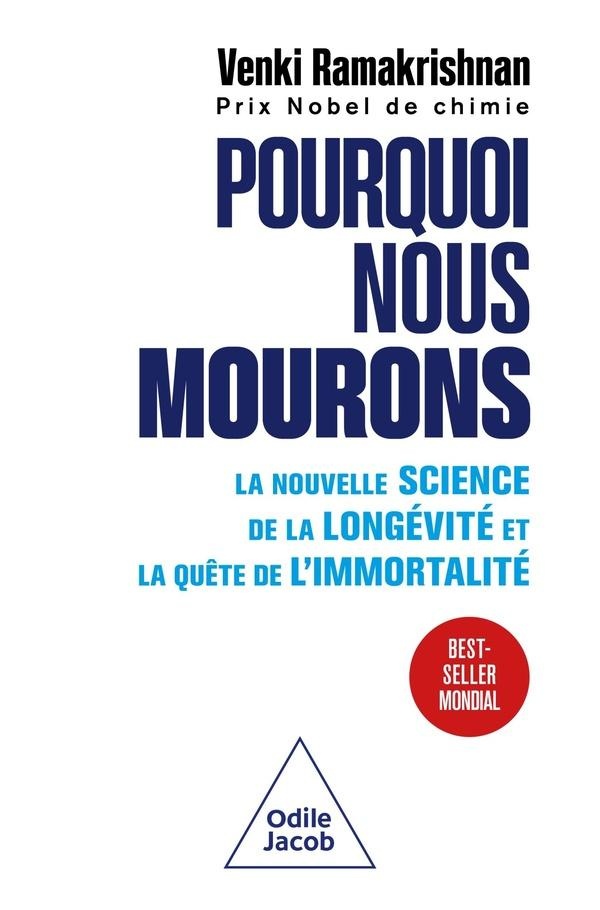 Couverture — Pourquoi mourons-nous ? La nouvelle science de la longévité et la quête de l'immortalité
