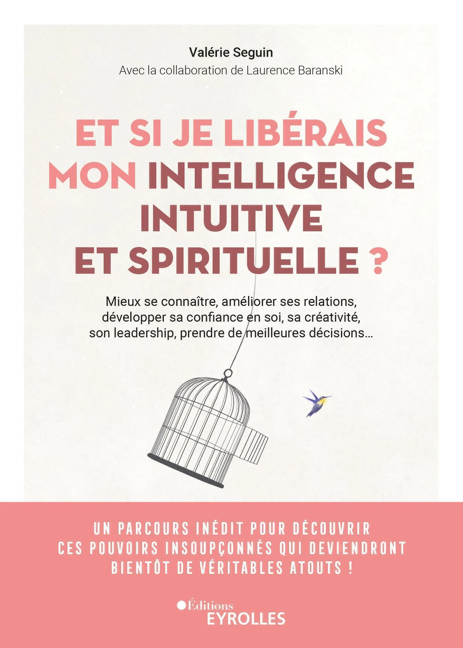 Couverture — Et si je libérais mon intelligence intuitive et spirituelle ?
