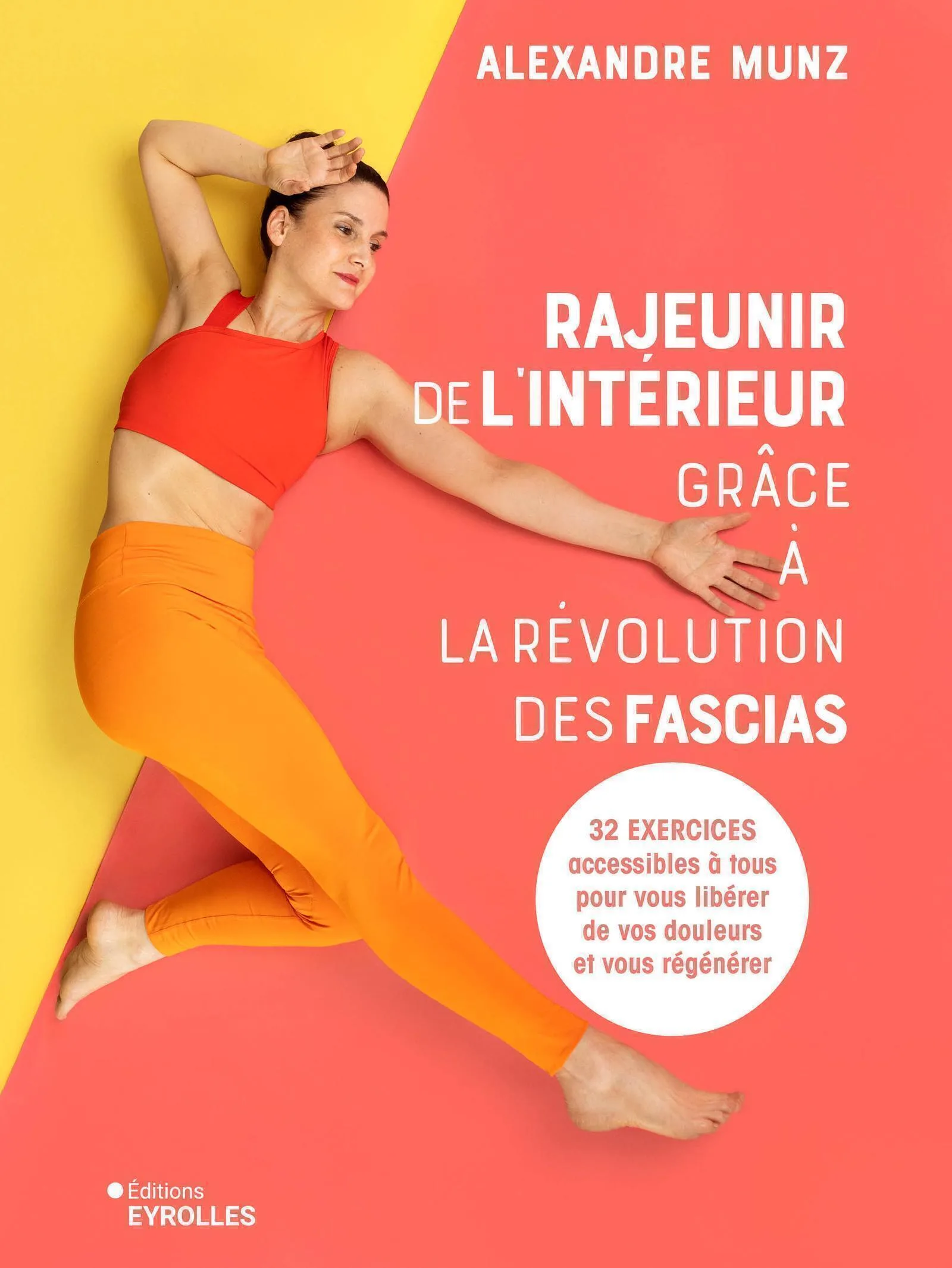 Couverture — Rajeunir de l'intérieur grâce à la révolution des fascias