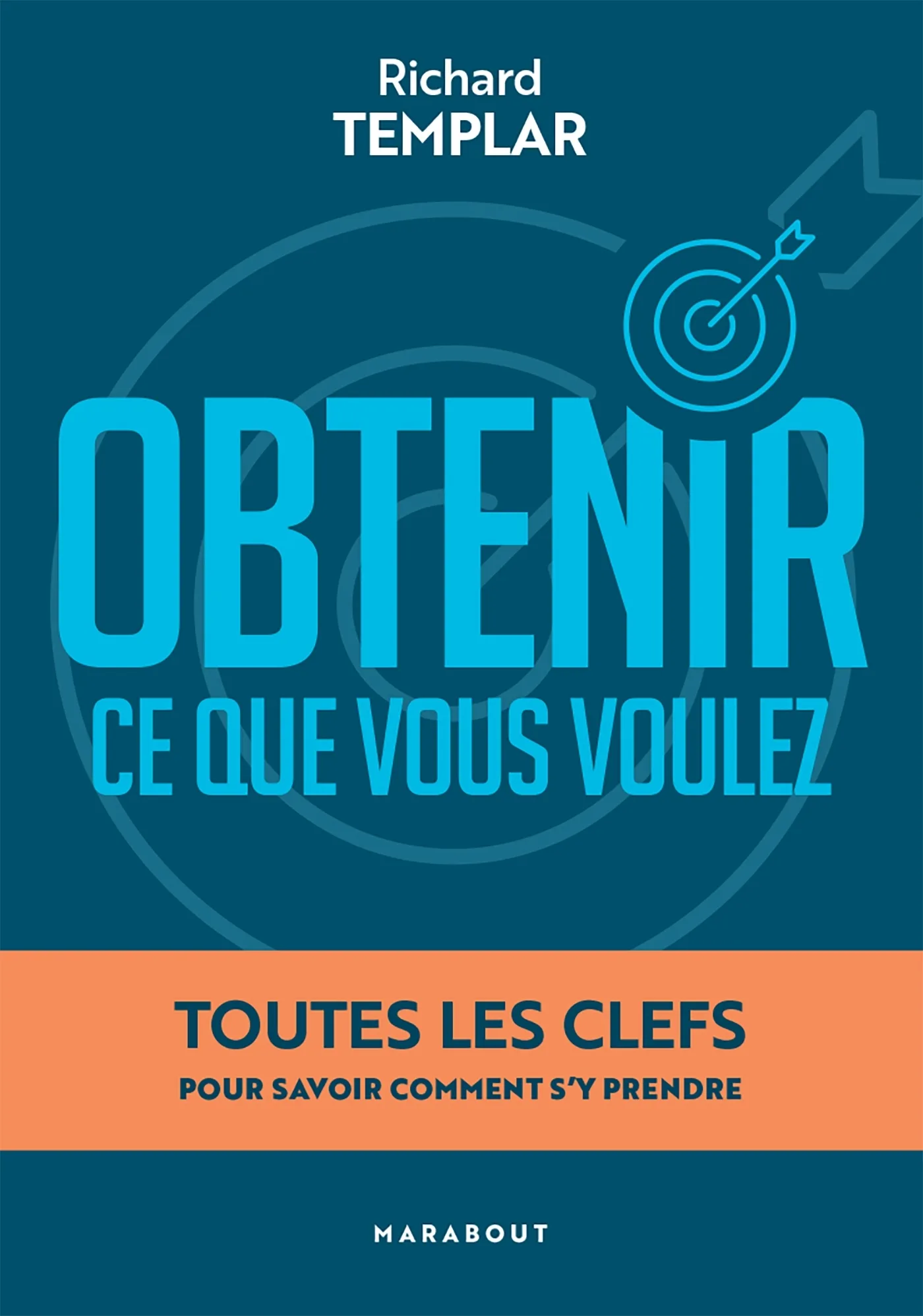 Couverture — Obtenir ce que vous voulez