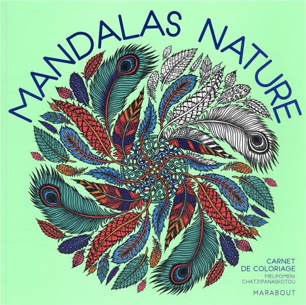 Mandalas nature : carnet de coloriage