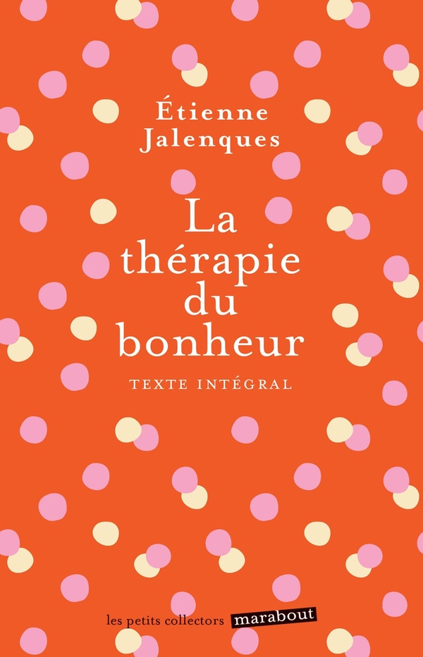 Couverture — La thérapie du bonheur