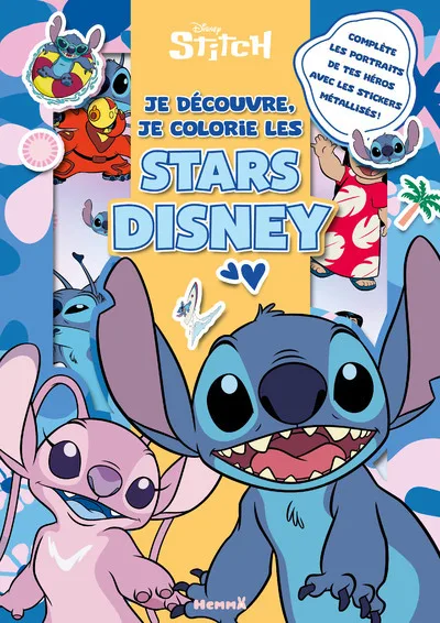Couverture — Disney Stitch - Je découvre, je colorie les stars Disney - Complète les portraits de tes héros avec les stickers métallisés !