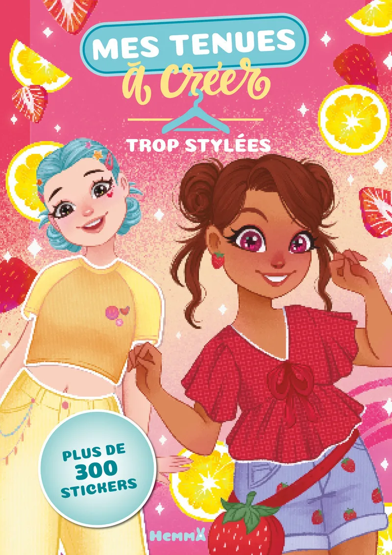Couverture — Mes tenues à créer - Trop stylées - Plus de 400 stickers