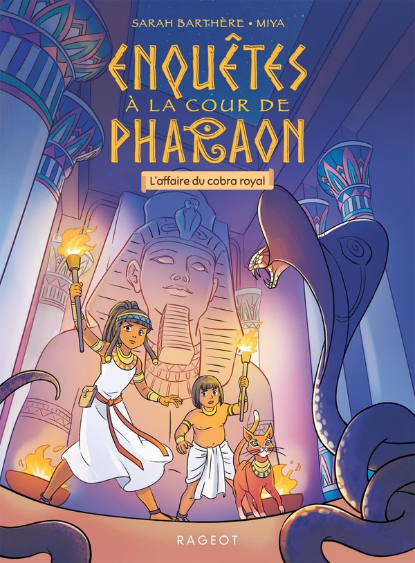 Couverture — Enquêtes à la cour de Pharaon Tome 1 : L'affaire du cobra royal