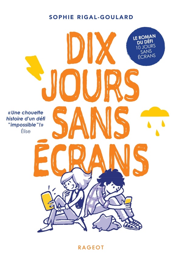 Couverture — Les défis Tome 1 : Dix jours sans écrans
