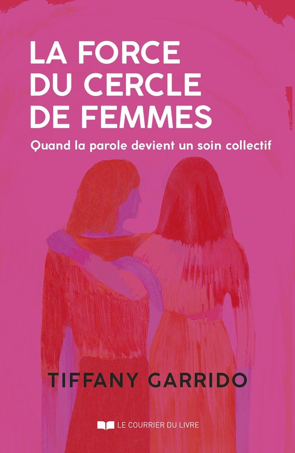 La force du cercle de femmes : Quand la parole devient un soin collectif