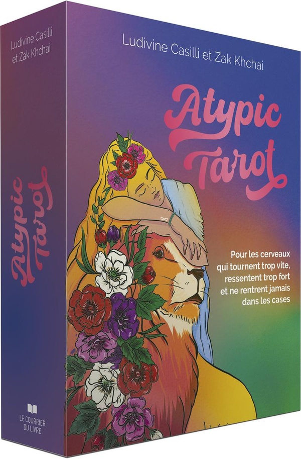Atypic Tarot : Pour les cerveaux qui tournent trop vite, ressentent trop fort et ne rentrent jamais dans les cases