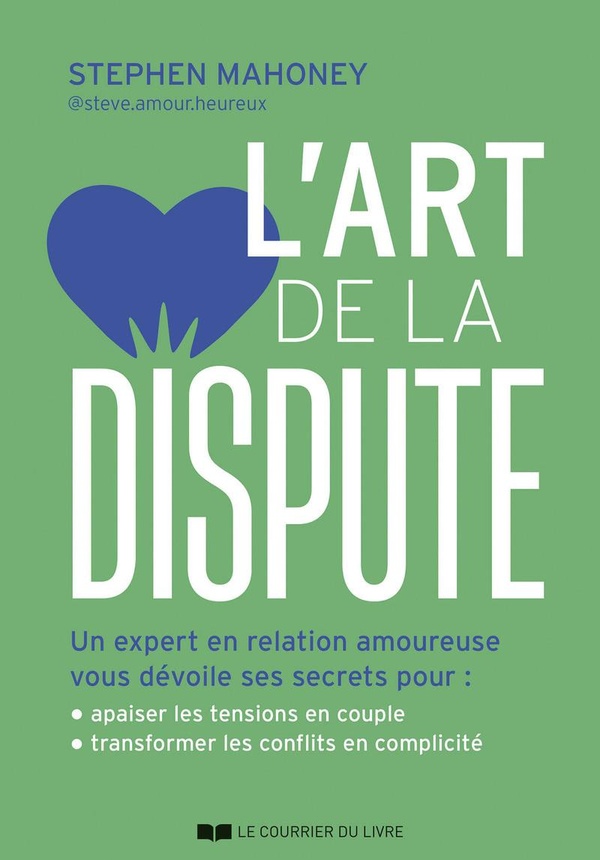 L'art de la dispute : Un expert en relation amoureuse vous dévoile ses secrets