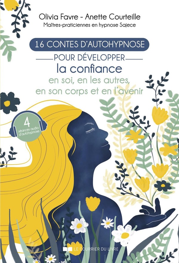 Couverture — 16 contes d'autohypnose pour développer la confiance en soi, en les autres, en son corps et en l'avenir