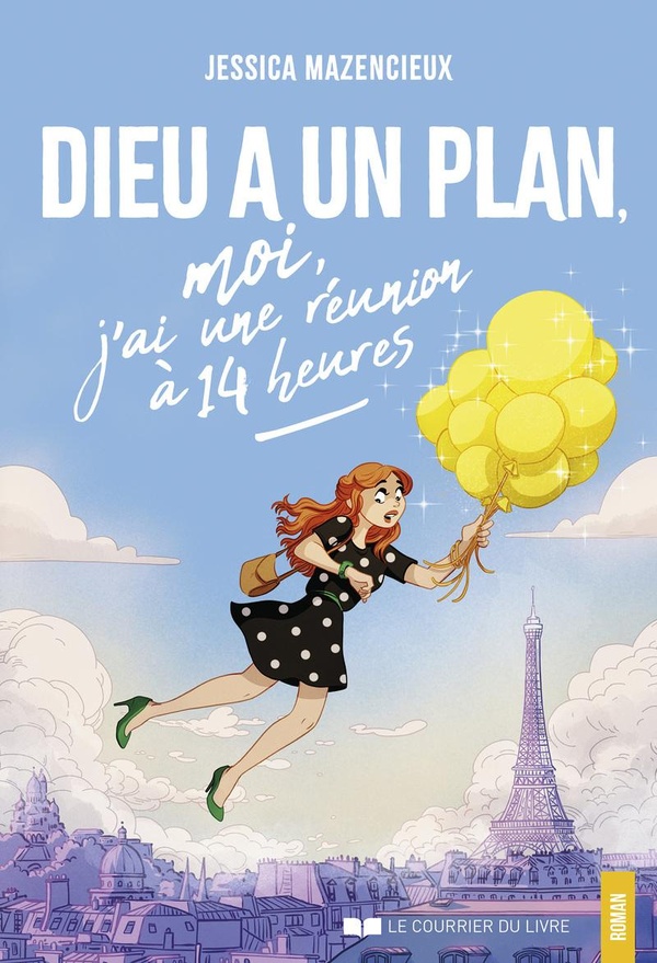 Dieu a un plan, moi, j'ai une réunion à 14 heures