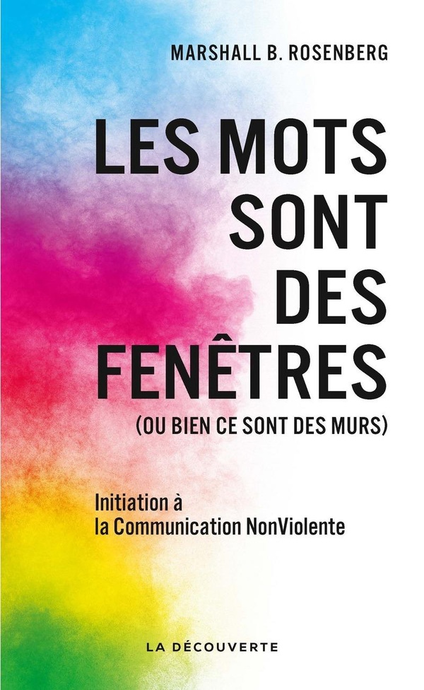 Couverture — Les mots sont des fenêtres (ou bien ce sont des murs) ; initiation à la Communication NonViolente