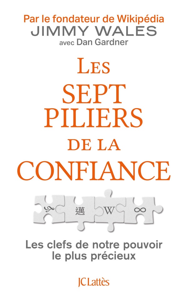 Couverture — Les sept piliers de la confiance : Les clefs de notre pouvoir le plus précieux