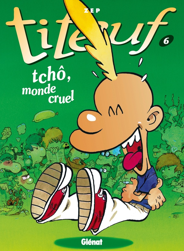 Couverture — Titeuf Tome 6 : tchô, monde cruel