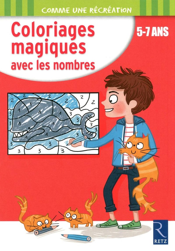 Coloriages magiques avec les nombres ; 5-7 ans