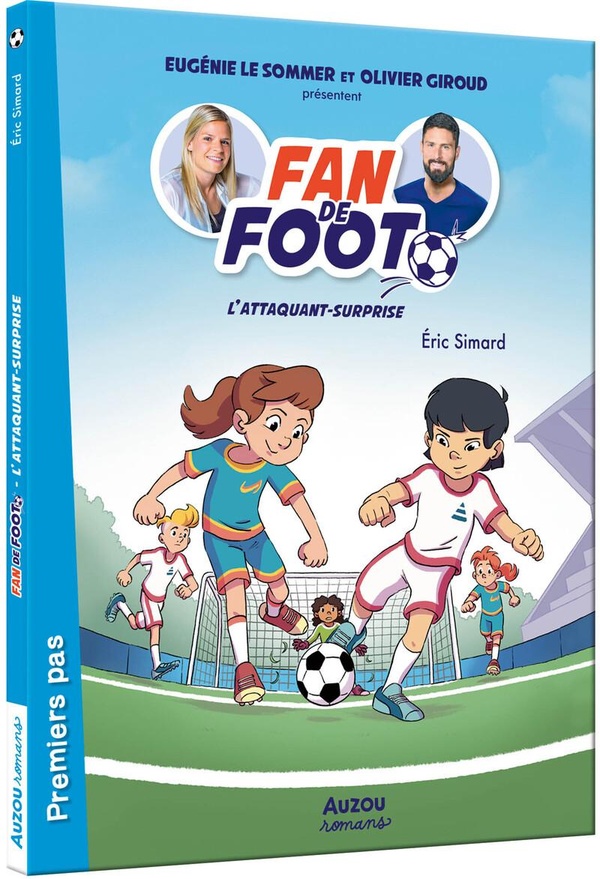 Fan de foot Tome 1 : l'attaquant-surprise