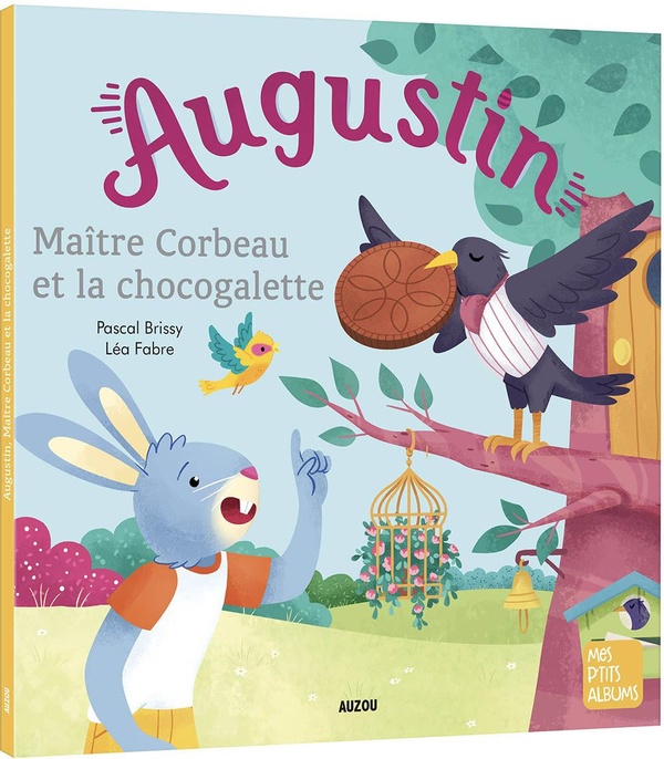 Couverture — Augustin, maitre corbeau et la chocogalette