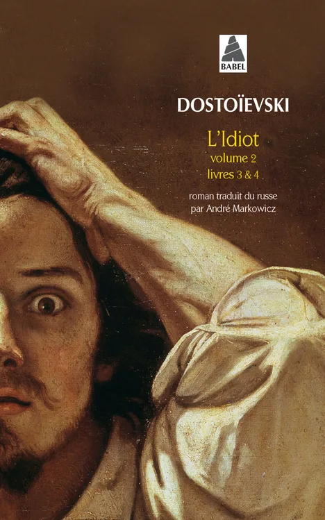 Couverture — L'idiot volume 2 (livres III ET IV)