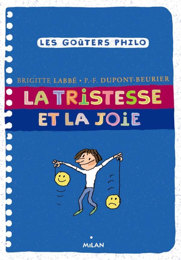 La joie et la tristesse