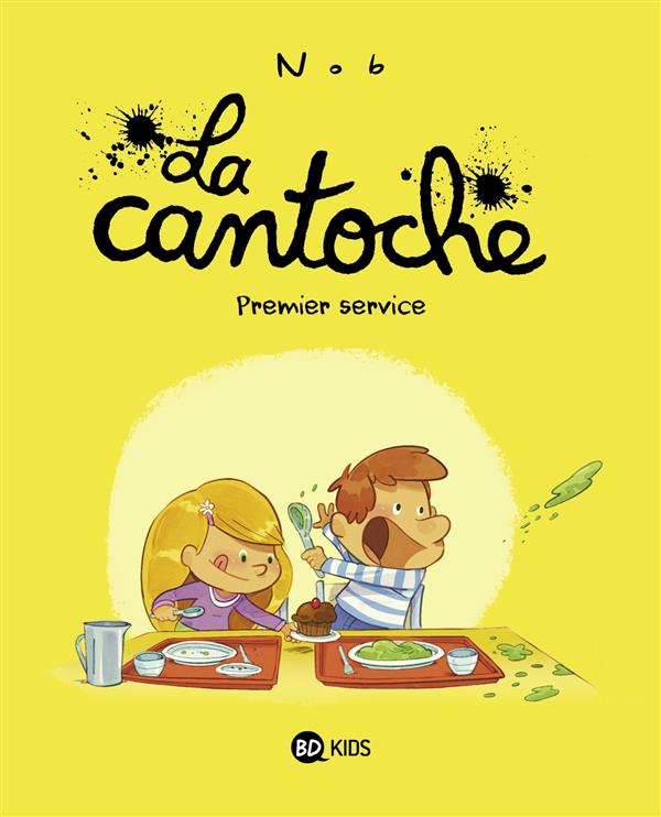 Couverture — La cantoche t.1 ; premier service