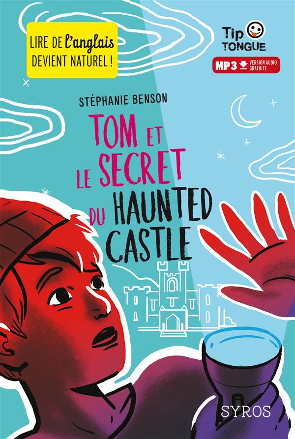 Couverture — Tom et le secret du haunted castle (édition bilingue français/anglais)