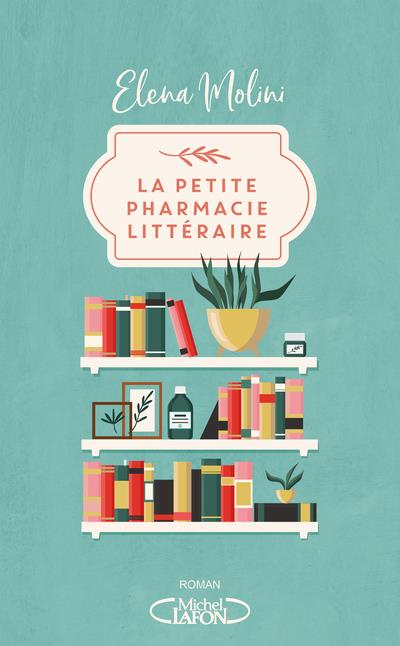 Couverture — La petite pharmacie littéraire