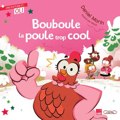 Couverture — Bouboule la poule trop cool