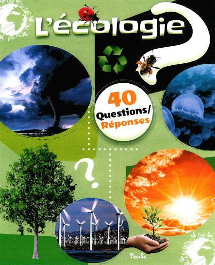 40 questions/réponses : L'écologie