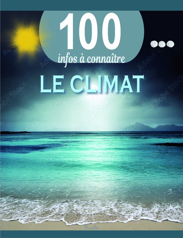 100 infos à connaître : Le climat
