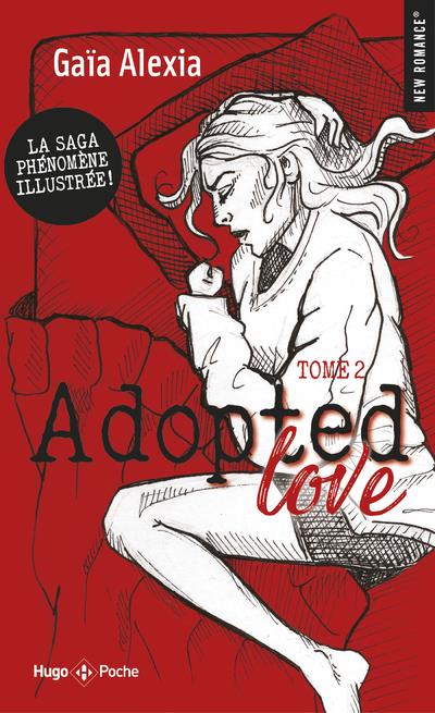 Adopted love t.2 ; version illustrée