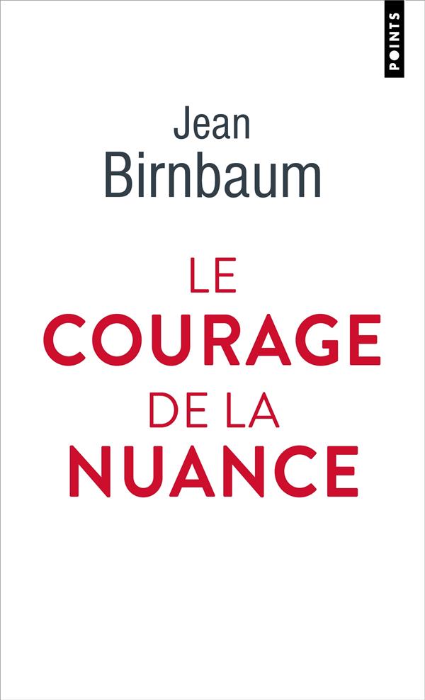Couverture — Le courage de la nuance