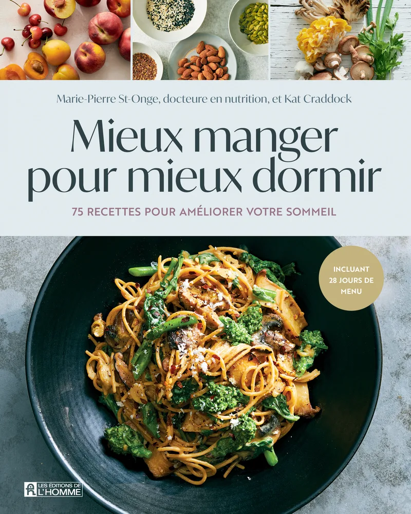 Couverture — Mieux manger pour mieux dormir - 75 recettes pour améliorer votre sommeil