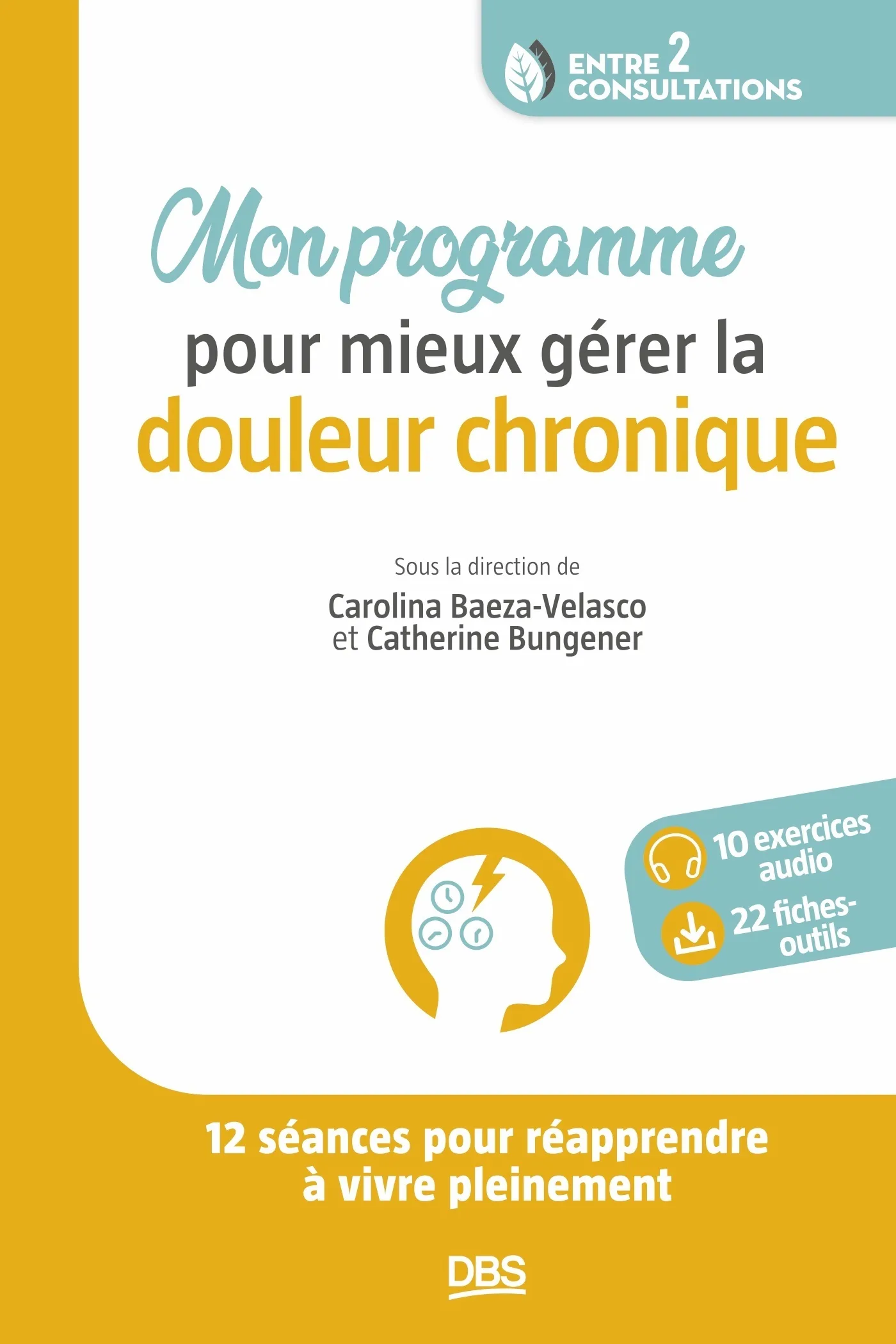 Couverture — Mon programme pour mieux gérer la douleur chronique