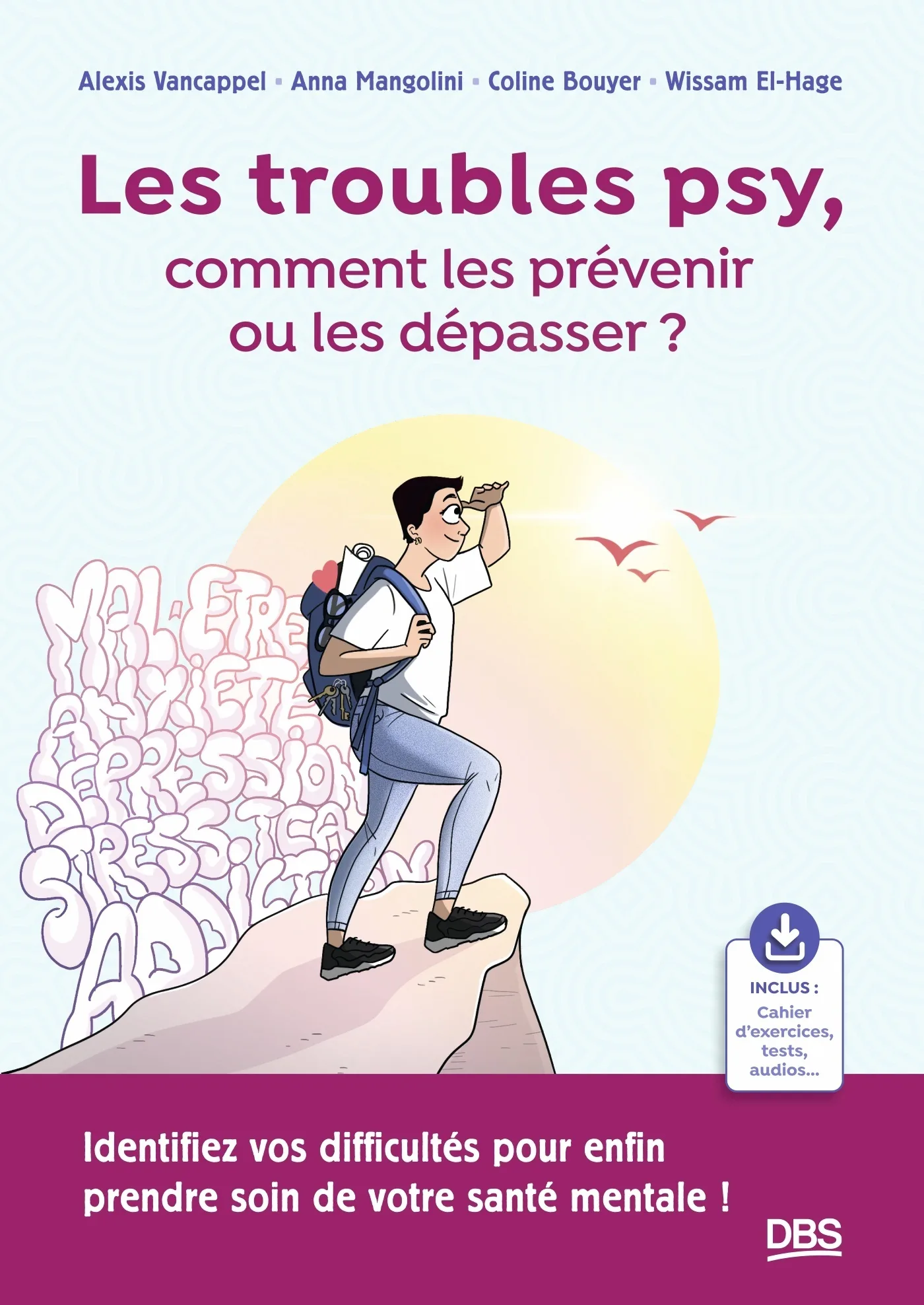Couverture — Les troubles psy, comment les prévenir ou les dépasser ?