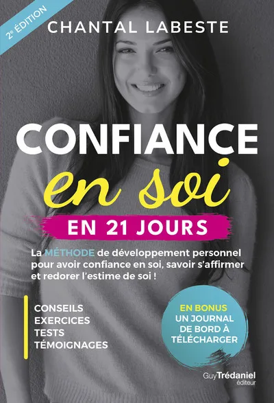 Couverture — Confiance en soi en 21 jours - La méthode de développement personnel pour avoir confiance en soi, savoir s'affirmer et redorer l'est