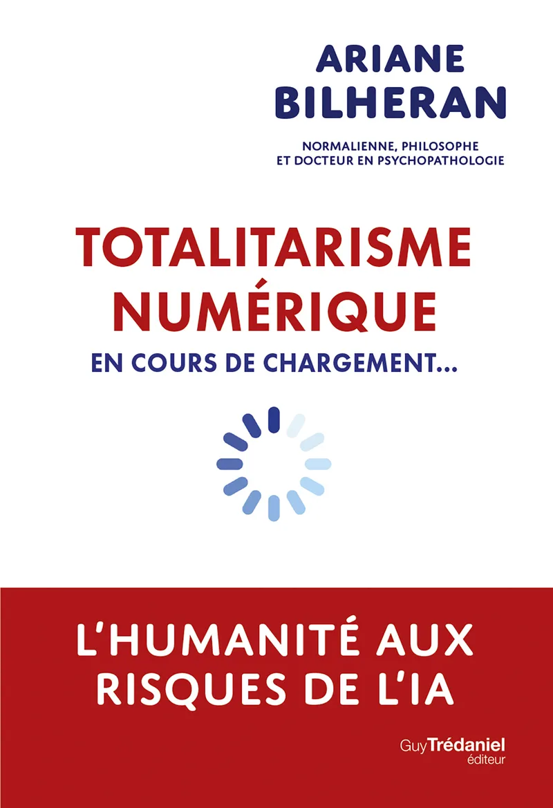 Couverture — Totalitarisme numérique en cours de chargement... - L'humanité aux risques de l'intelligence artificielle
