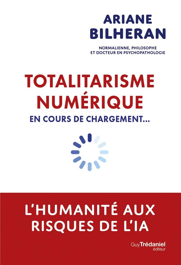 Couverture — Totalitarisme numérique en cours de chargement... L'humanité aux risques de l'intelligence artificielle