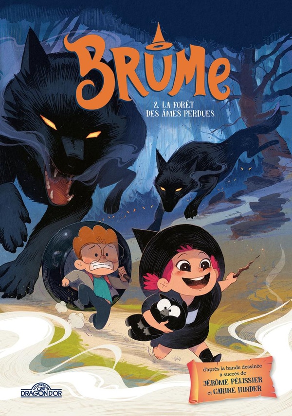 Brume Tome 2 : La Forêt des âmes perdues