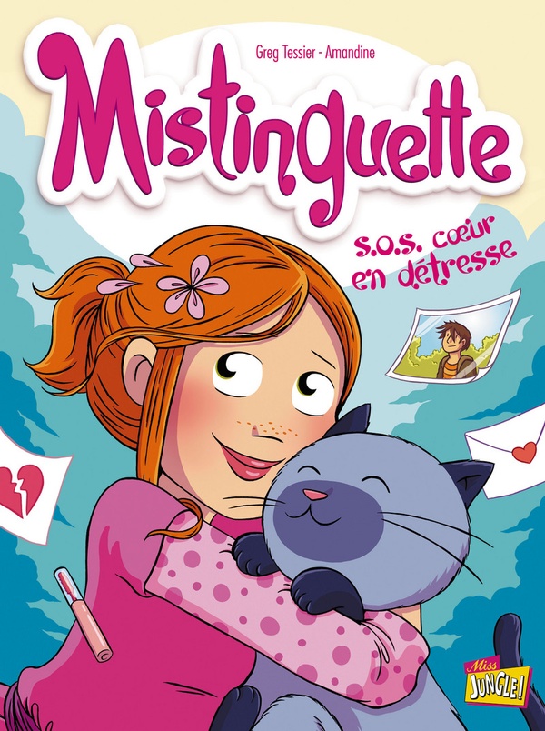 Mistinguette Tome 6 : S.O.S. coeur en détresse