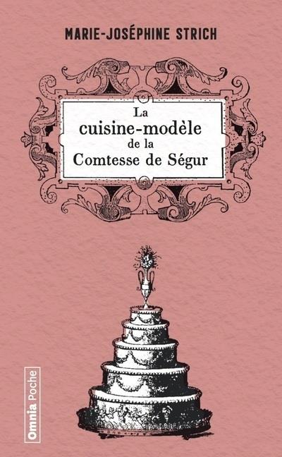 La cuisine modèle de la Comtesse de Ségur