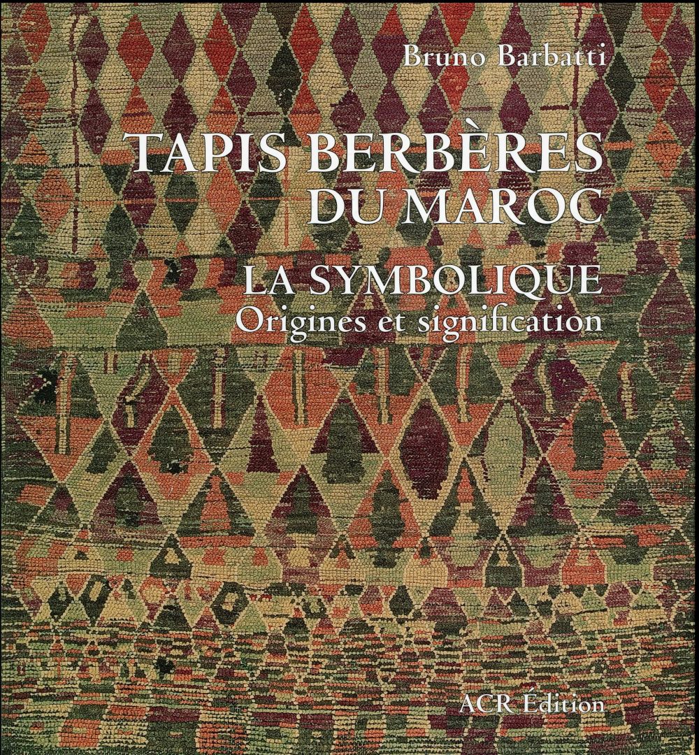 Tapis berbères du Maroc ; la symbolique : origines et signification