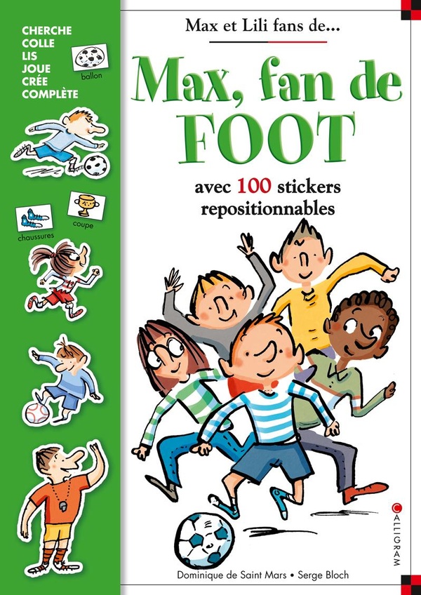 Max, fan de foot (100 stickers inclus)