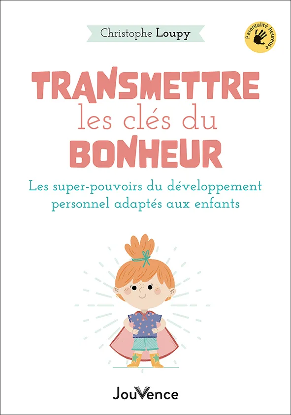 Couverture — Transmettre les clés du bonheur
