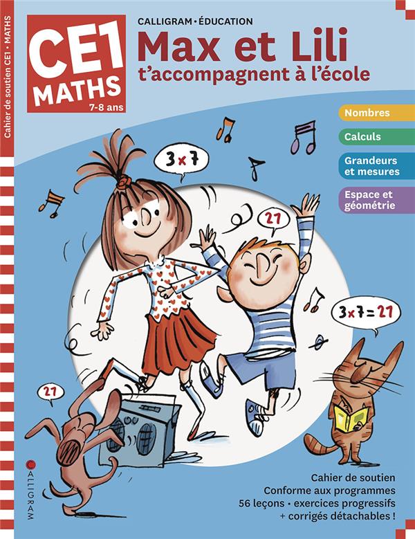 Couverture — Max et Lili t'accompagnent en CE1 : mathématiques (édition 2020)
