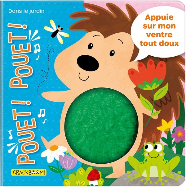 Pouet ! pouet ! : Pouet ! Pouet ! Dans le jardin